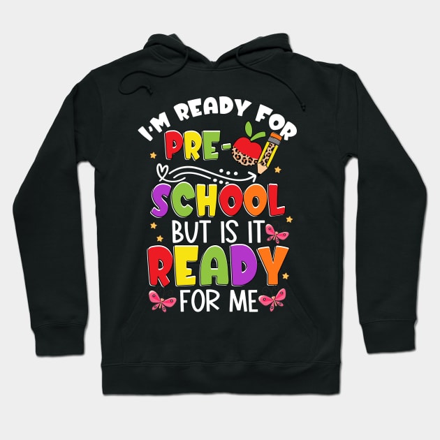 Kids Funny Im Ready For Preschool First Day of School Boys Hoodie by Sky at night